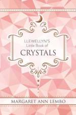 Llewellyn's Little Book of Crystals af Margaret Lembo
