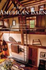 At Home in The American Barn af James B. Garrison