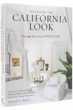 Inventing the California Look af Philip E. Meza
