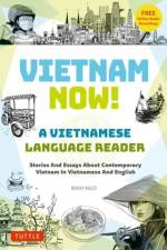 Vietnam Now! A Vietnamese Language Reader af Binh Ngo