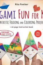 Origami Fun for Kids Kit af Rita Foelker