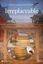 World Monuments Fund : Irreplaceable af World Monuments Fund