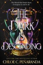 The Dark is Descending af Chloe C. Penaranda