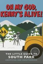 Oh my God, Kenny’s alive!: The Little Guide to South Park af Orange Hippo!