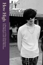 How High: A Portrait of The Charlatans af Tim Burgess