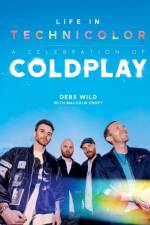 Life In Technicolor: A Celebration of Coldplay (2025) af Debs Wild