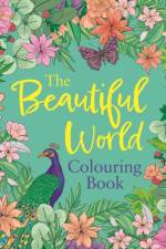 The Beautiful World Colouring Book af Tansy Willow