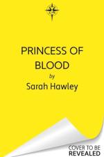 Princess of Blood af Sarah Hawley