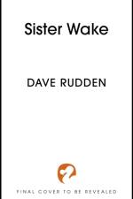 Sister Wake af Dave Rudden