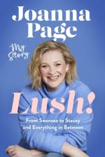 Lush! af Joanna Page