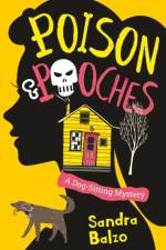 Poison and Pooches af Sandra Balzo