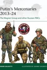 Putin's Mercenaries, 2013–24 af Mark (New York University Galeotti