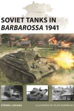 Soviet Tanks in Barbarossa 1941 af Steven J. (Author) Zaloga