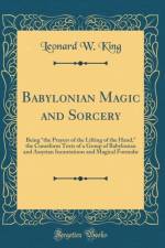 Babylonian Magic and Sorcery af Leonard W. King