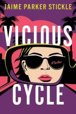 Vicious Cycle af Jaime Parker Stickle