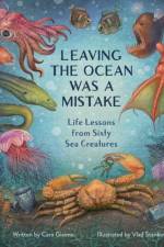 Leaving the Ocean Was a Mistake af Cara Giaimo