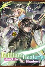 The Brilliant Healer's New Life in the Shadows: Volume 2 (Manga) af L. Camilla