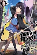 Making Magic: The Sweet Life of a Witch Who Knows an Infinite MP Loophole: Volume 1 (Light Novel) af Aloha Zachou