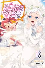 An Archdemon's Dilemma: How to Love Your Elf Bride: Volume 18 (Light Novel) af COMTA