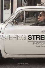 Mastering Street Photography af Brian Lloyd Duckett