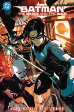 Batman: The Brave and the Bold: Across the Universe af Dennis Culver
