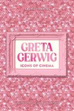 Icons of Cinema: Greta Gerwig af Laura Venning