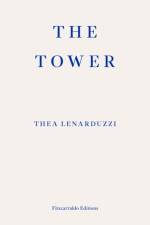 The Tower af Thea Lenarduzzi