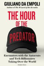 The Hour of the Predator af Giuliano da Empoli