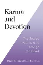 Karma and Devotion af David R. Hawkins