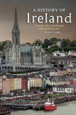 A History of Ireland af Dominic Connolly