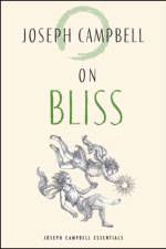 On Bliss af Joseph Campbell