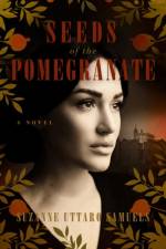 Seeds of the Pomegranate af Suzanne Uttaro Samuels
