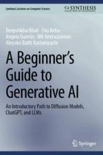 A Beginner’s Guide to Generative AI af Deepshikha Bhati