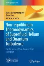 Non-equilibrium Thermodynamics of Superfluid Helium and Quantum Turbulence af Maria Stella Mongiovi