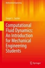 Computational Fluid Dynamics: An Introduction for Mechanical Engineering Students af Sergei S. Sazhin