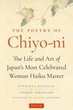 The Poetry of Chiyo-ni af Patricia Donegan