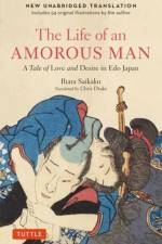 The Life of an Amorous Man af Ihara Saikaku