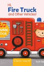 Hi Fire Truck and Other Vehicles Sound Book af Ruth Wielockx