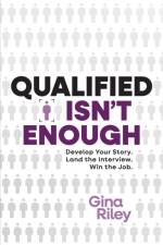 Qualified Isn't Enough af Gina Riley