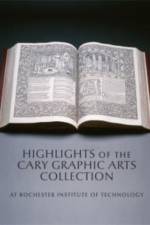 Highlights of the Cary Graphic Arts Collection af Steven K. Galbraith