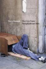 Terry Dennett: The Crisis Project af Terry Dennett