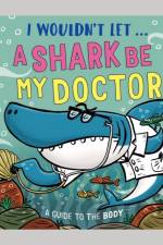I Wouldn’t Let a Shark Be My Doctor af Paul Mason