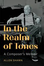 In the Realm of Tones af Allen Shawn