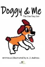 DOGGY & ME af W. J. Andrews