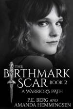 The Birthmark Scar, Book 2 af P. E. (P. E. Berg) Berg