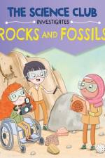 The Science Club Investigates: Rocks and Fossils af Mary Auld