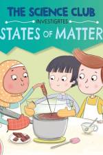 The Science Club Investigates: States of Matter af Mary Auld