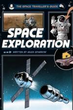 The Space Traveller's Guide: Space Exploration af Giles Sparrow