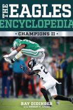 The Eagles Encyclopedia af Ray Didinger