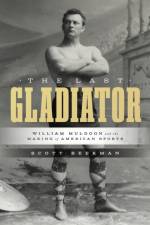 The Last Gladiator af Scott Beekman